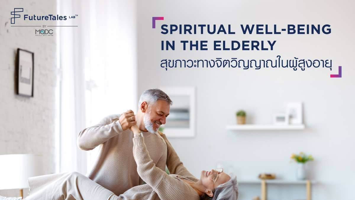 Spiritual Well-being In The Elderly